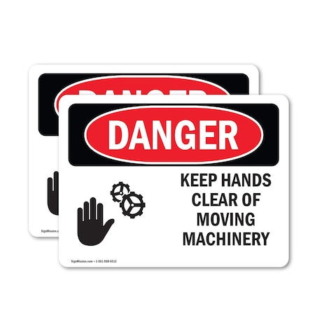 Signmission Keep Hands Clear Of Moving Machinery Danger Sign, Vinyl Decal, 14in W x 10in L, 2PK OS-2PACK-DS-D-1014-L-1392